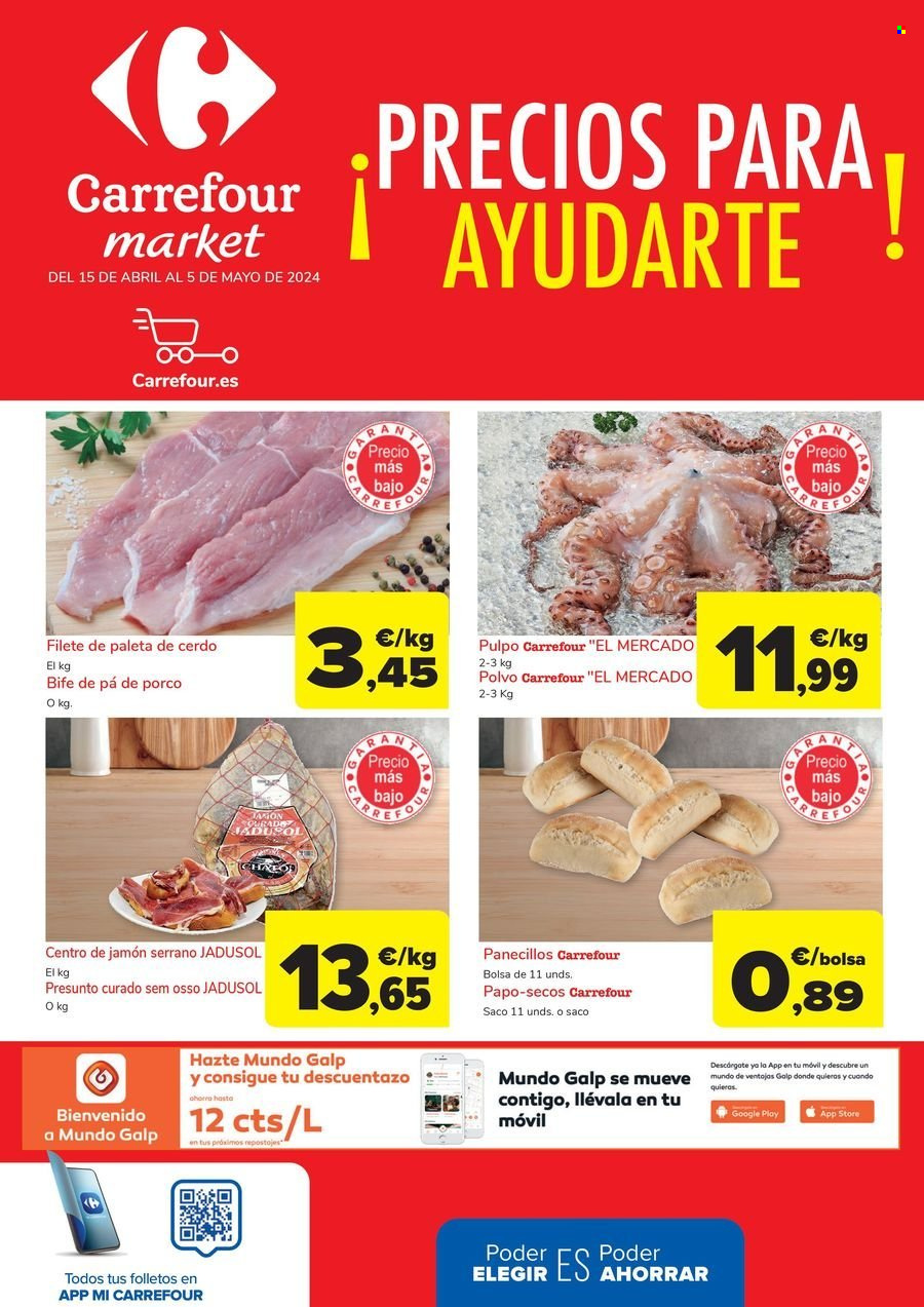 thumbnail - Folleto actual Carrefour - 15/04/24 - 05/05/24 - Ventas - paleta de cerdo, bife, panecillo, pastelería, mariscos, pulpo, jamón, jamón serrano. Página 1.