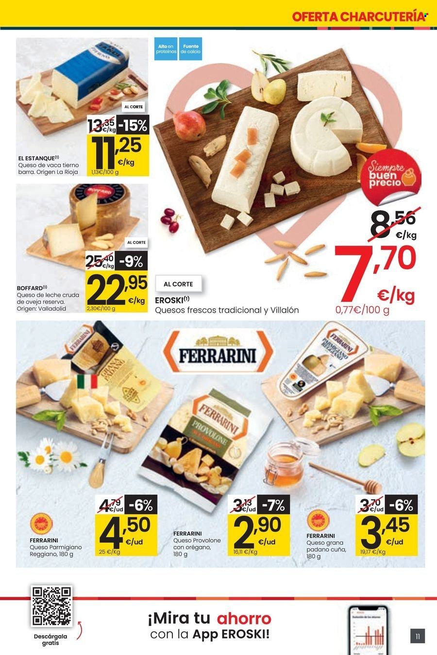 thumbnail - Folleto actual Eroski - 18/04/24 - 01/05/24 - Ventas - queso, grana padano, Provolone, queso de oveja, parmesano, Reggianito, Rioja. Página 11.