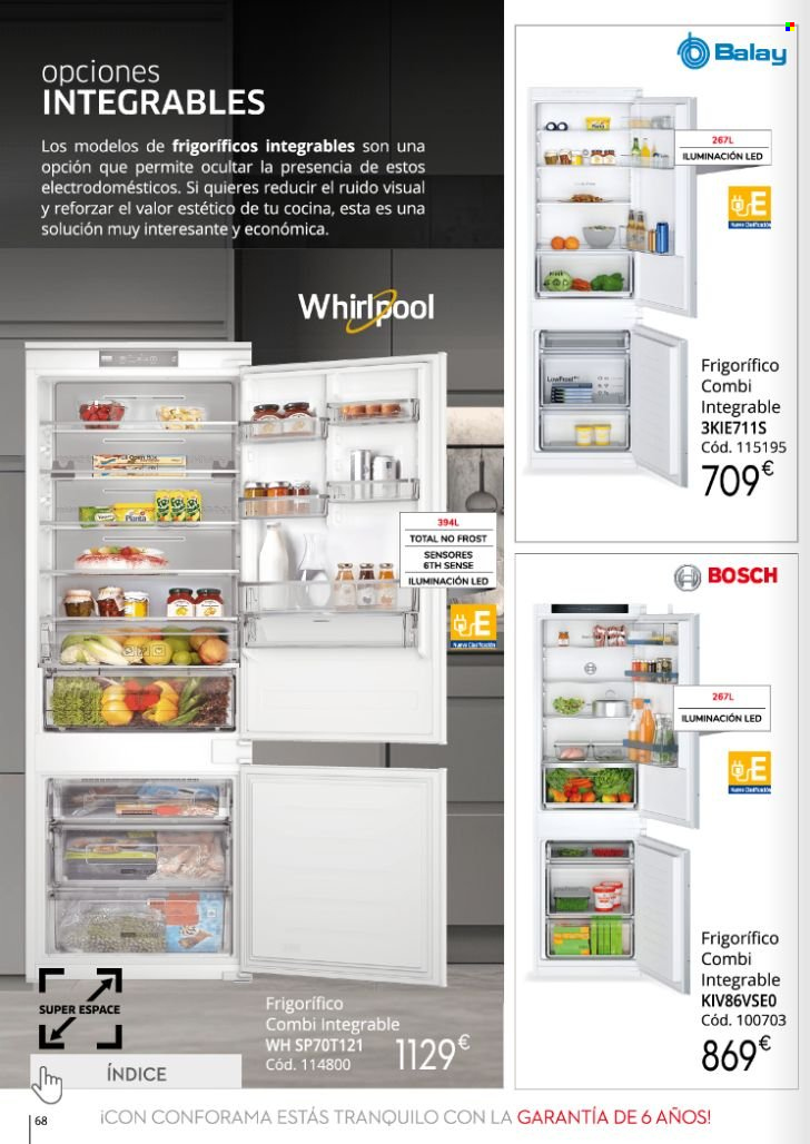 thumbnail - Folleto actual Conforama - Ventas - Bosch, Whirlpool, Balay, frigorífico, frigorífico combi. Página 68.