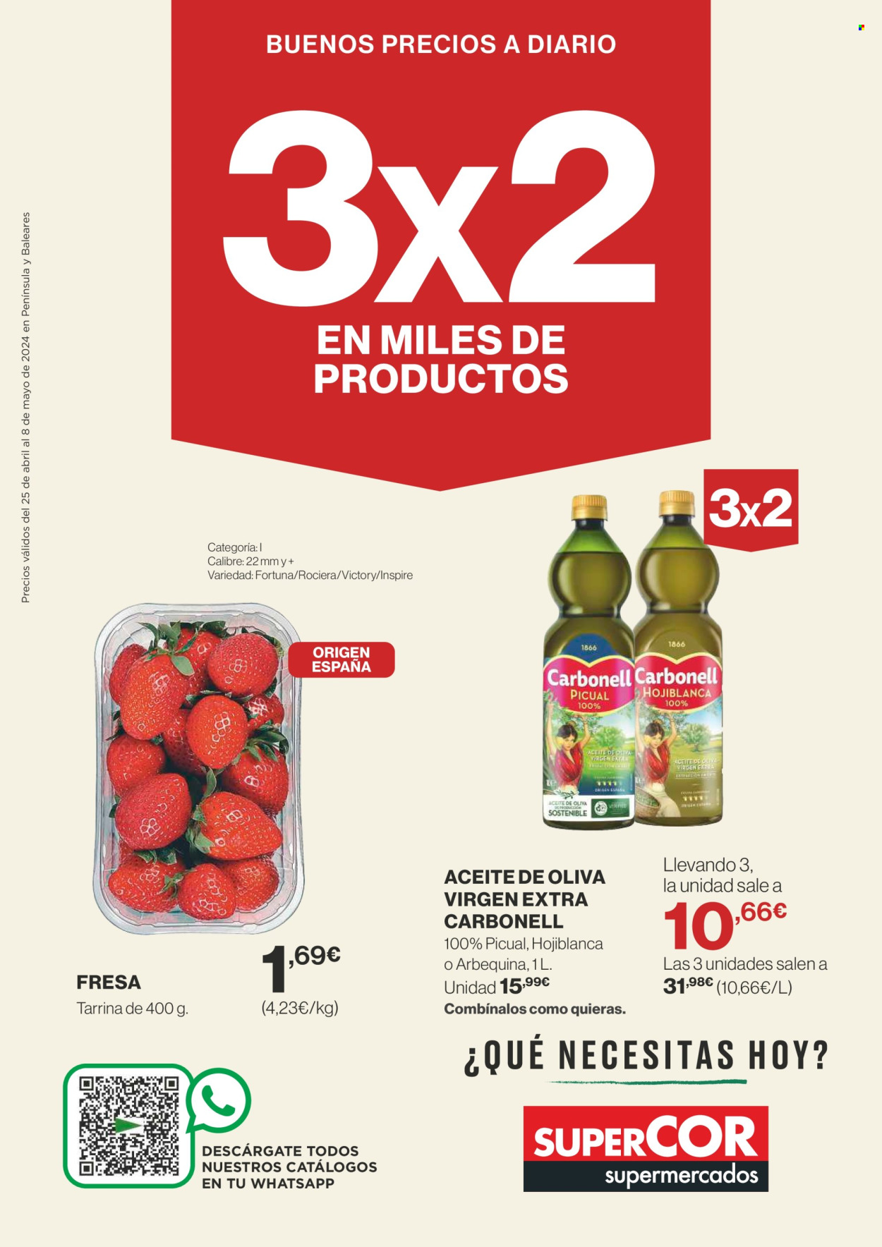 thumbnail - Folleto actual Supercor supermercados - 25/04/24 - 08/05/24 - Ventas - fresa, Carbonell, aceite, aceite de oliva, aceite de oliva extra virgen. Página 1.