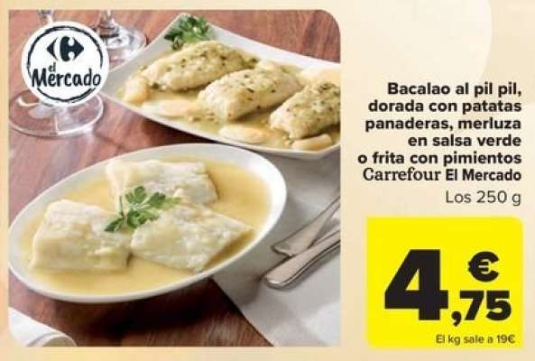 Carrefour - Bacalao Al Pil Pil, Dorada Con Patatas Panaderas, Merluza En Salsa Verde O Frita Con Pimientos