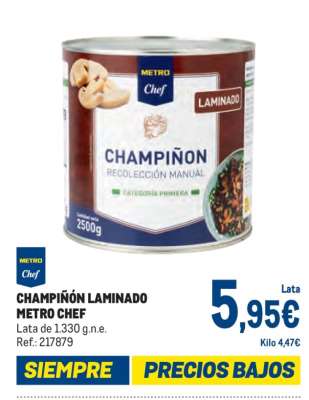 CHAMPIÑÓN LAMINADO METRO CHEF