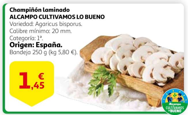 Champiñón laminado ALCAMPO CULTIVAMOS LO BUENO