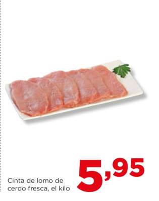 Cinta de lomo de cerdo fresca, el kilo
